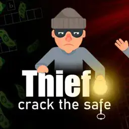 Thief. Crack the safe
